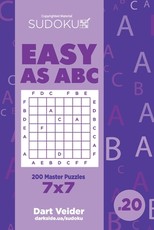 Sudoku Easy as ABC - 200 Master Puzzles 7x7 (Volume 20)