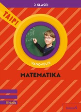 Matematika. Vadovėlis 2 klasei, 3 dalis (pagal 2022 m. BUP). Serija TAIP!