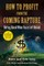How to Profit from the Coming Rapture