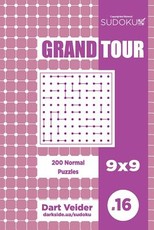 Sudoku Grand Tour - 200 Normal Puzzles 9x9 (Volume 16)