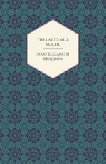 The Lady's Mile Vol. III.