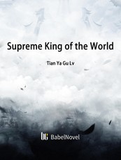 Supreme King of the World