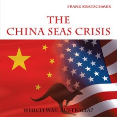 Kratschmer, F: China Seas Crisis