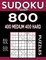 Sudoku Book 800 Puzzles, 400 Medium and 400 Hard