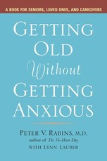 Getting Old Without Getting Anxious