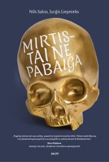 MIRTIS – TAI NE PABAIGA (knyga su defektais)