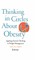 Thinking in Circles about Obesity