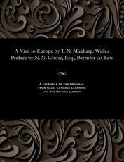 A Visit to Europe by T. N. Mukharji