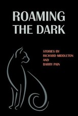 Roaming the Dark