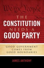 The Constitution Needs a Good Party