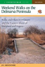 Weekend Walks on the Delmarva Peninsula