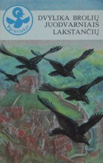 Dvylika brolių juodvarniais lakstančių