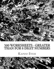 500 Worksheets - Greater Than for 8 Digit Numbers