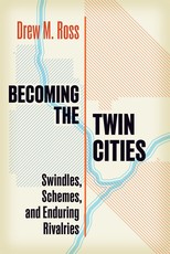 Becoming the Twin Cities