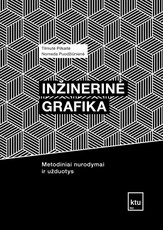 Inžinerinė grafika. Metodiniai nurodymai ir užduotys
