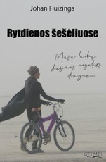 Rytdienos šešėliuose. Mūsų laikų dvasinės negalios diagnozė