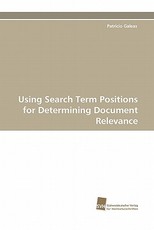 Using Search Term Positions for Determining Document Relevance