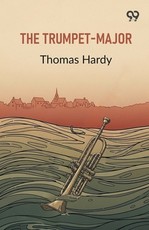 The Trumpet-Major
