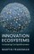 Innovation Ecosystems