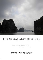 There Was Always Smoke