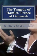 The Tragedy of Hamlet, Prince of Denmark