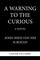 A Warning to the Curious