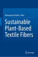 Sustainable Plant-Based Textile Fibers