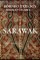 Borneo Trilogy Sarawak