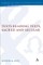 Texts Reading Texts, Sacred and Secular