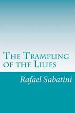 The Trampling of the Lilies