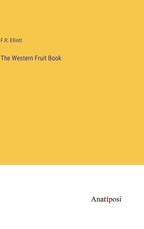 The Western Fruit Book