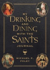 Drinking and Dining with the Saints Journal
