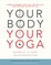 Your Body, Your Yoga