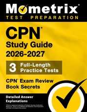 Cpn Study Guide 2025-2026 - 3 Full-Length Practice Tests, Cpn Exam Review Book Secrets