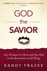 God the Savior Bible Study Guide Plus Streaming Video