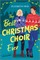 The Best Christmas Choir Ever
