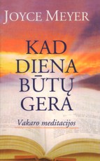 Kad diena būtų gera: vakaro meditacijos