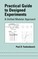 Practical Guide To Designed Experiments
