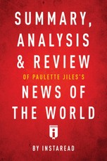 Summary, Analysis & Review of Paulette Jiles's News of the World by Instaread