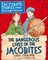 The Dangerous Lives of the Jacobites