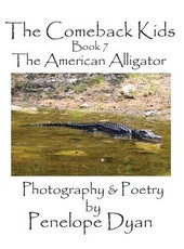 The Comeback Kids, Book 7, the American Alligator