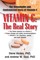 Vitamin C: The Real Story