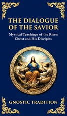 The Dialogue of the Savior