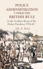 Police Administration Under The British Rule