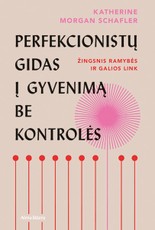 Perfekcionistų gidas į gyvenimą be kontrolės (knyga su defektais)