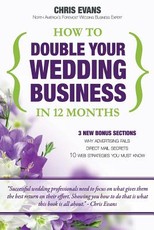 How To Double Your Wedding Business in 12 Months