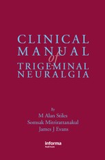 Clinical Manual of Trigeminal Neuralgia