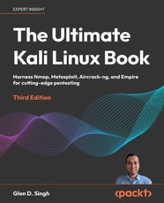 The Ultimate Kali Linux Book - Third Edition