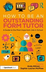 How To Be an Outstanding Form Tutor