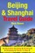 Beijing & Shanghai Travel Guide